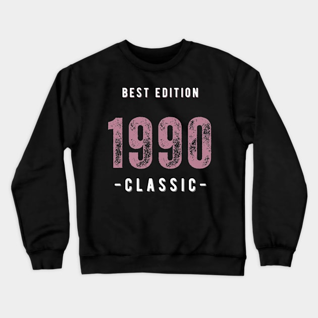 Vintage Birthday Year 1990 Black Crewneck Sweatshirt by Let's Go Store